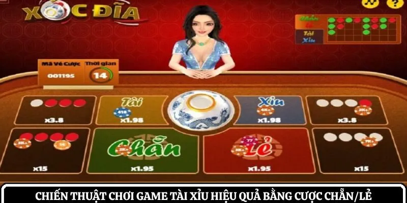 Chiến thuật chơi game tài xỉu hiệu quả bằng cược chẵn/lẻ