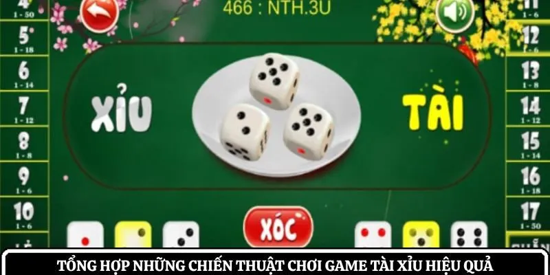 Chiến thuật chơi game tài xỉu hiệu quả
